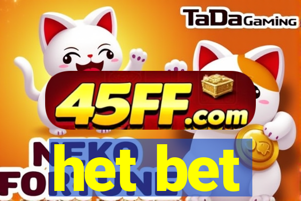 het bet